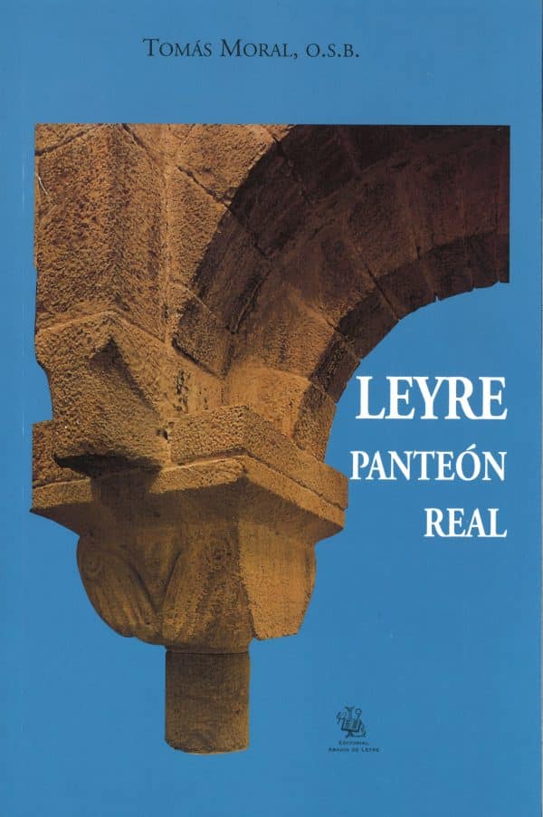 LEYRE. PANTEON REAL