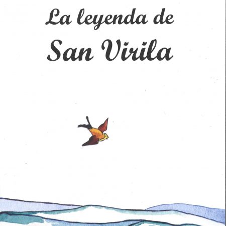 LA LEYENDA DE SAN VIRILA (Ilustrada para niños)
